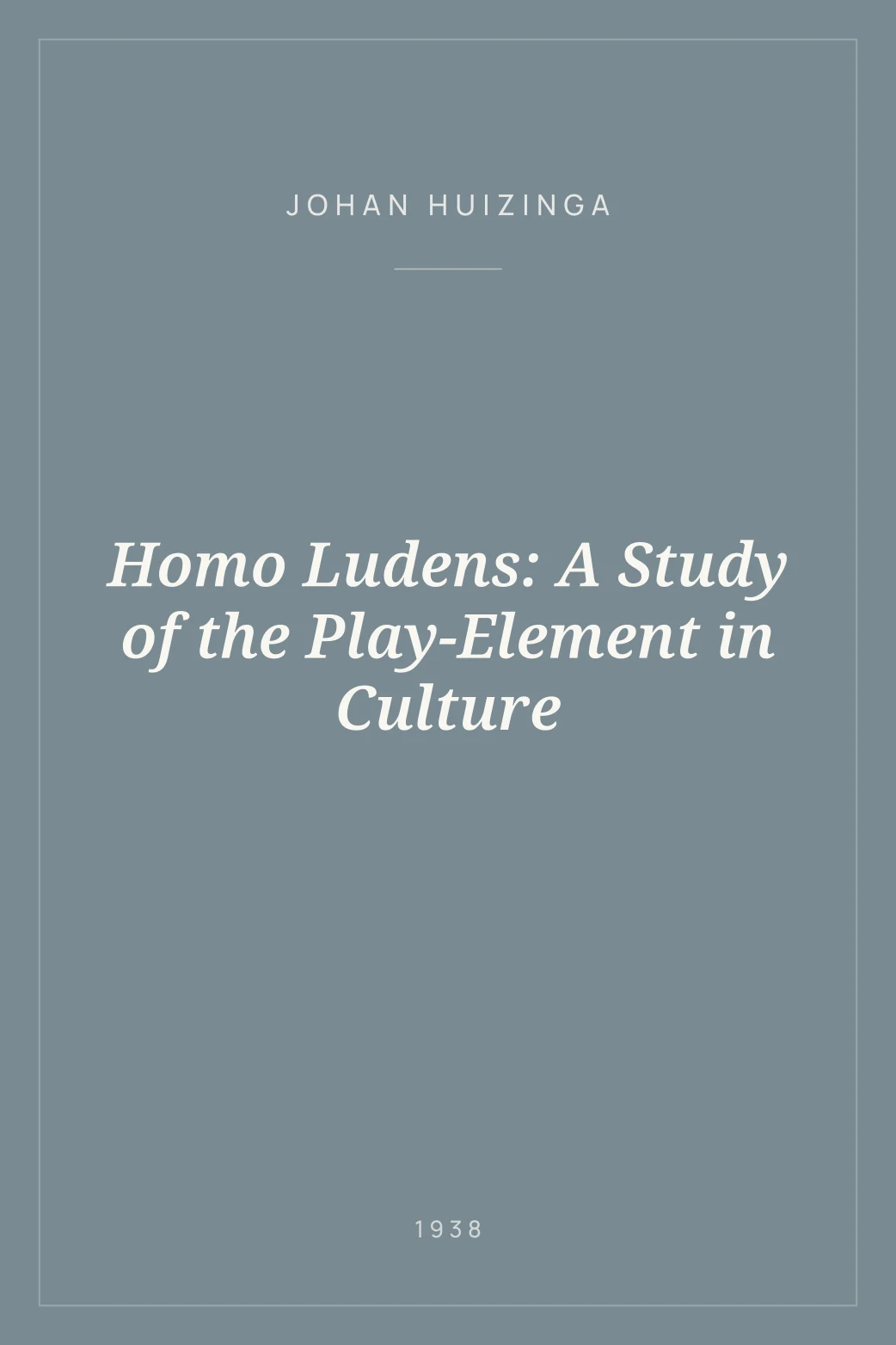Portada de Homo Ludens: A Study of the Play-Element in Culture