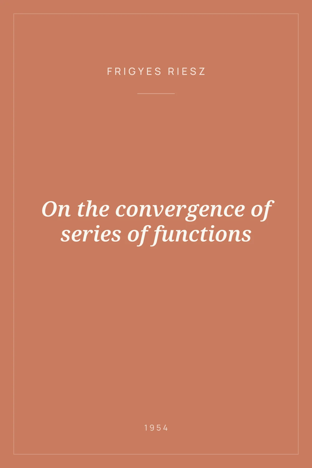 Portada de On the convergence of series of functions