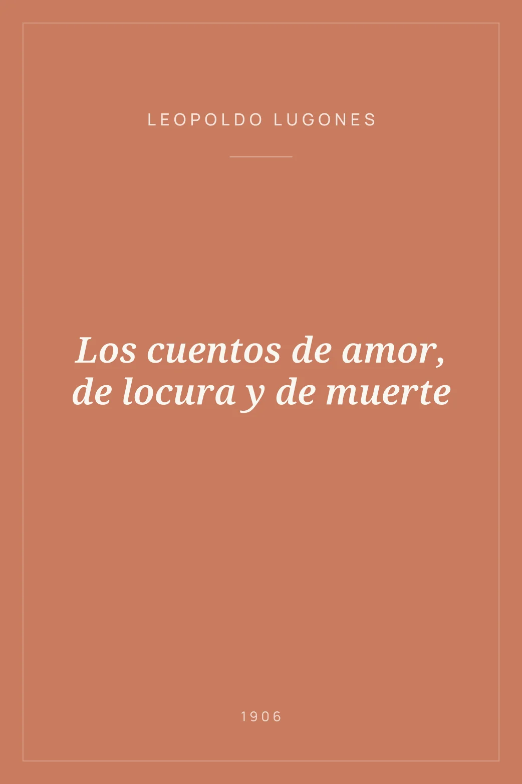 Portada de Los cuentos de amor, de locura y de muerte