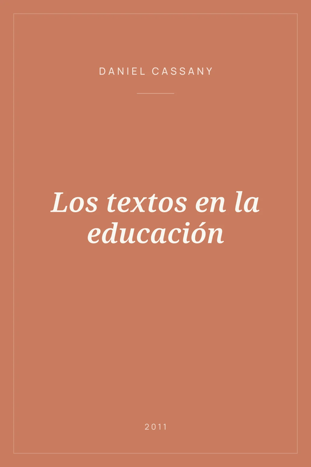 Portada de Los textos en la educación