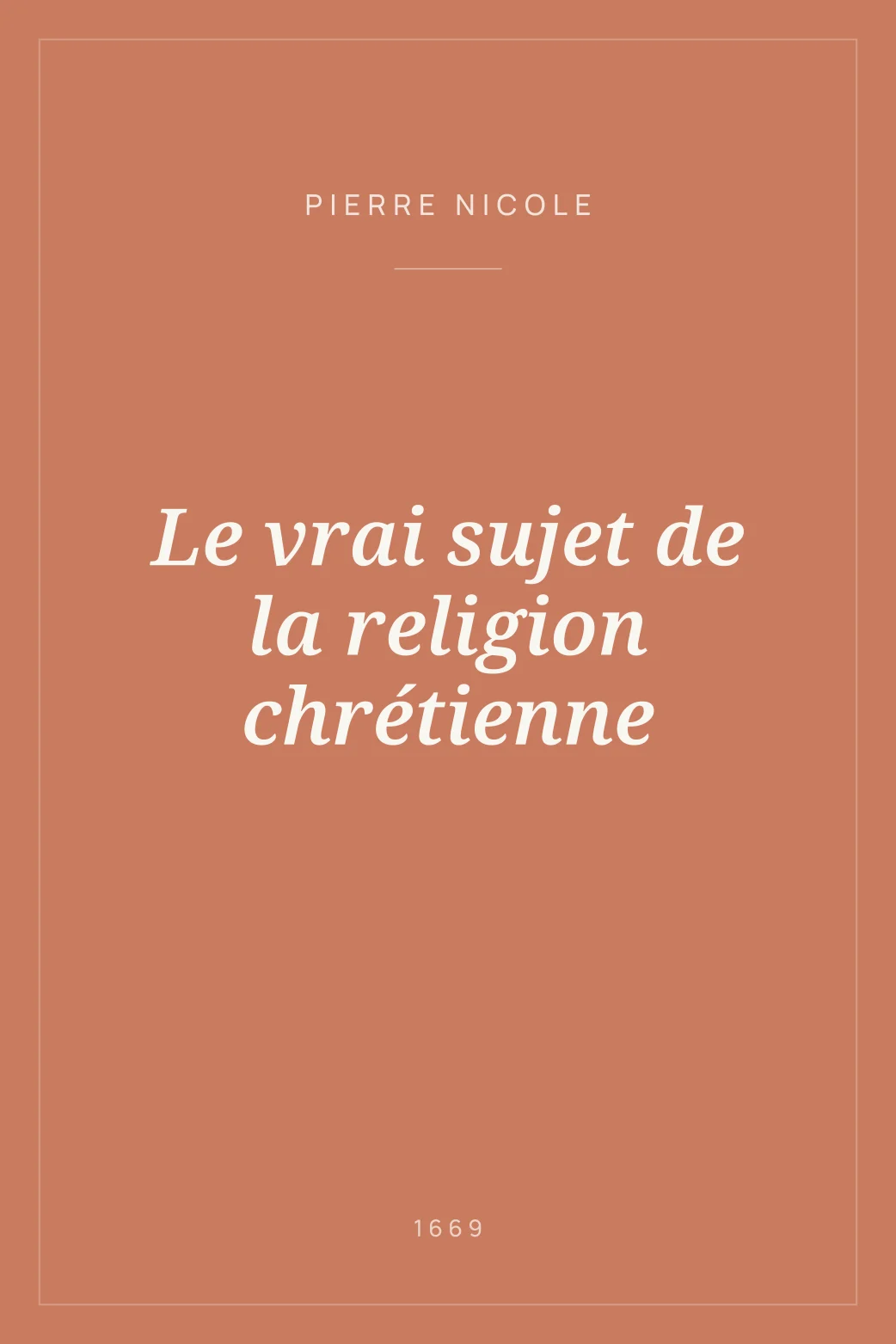 Portada de Le vrai sujet de la religion chrétienne