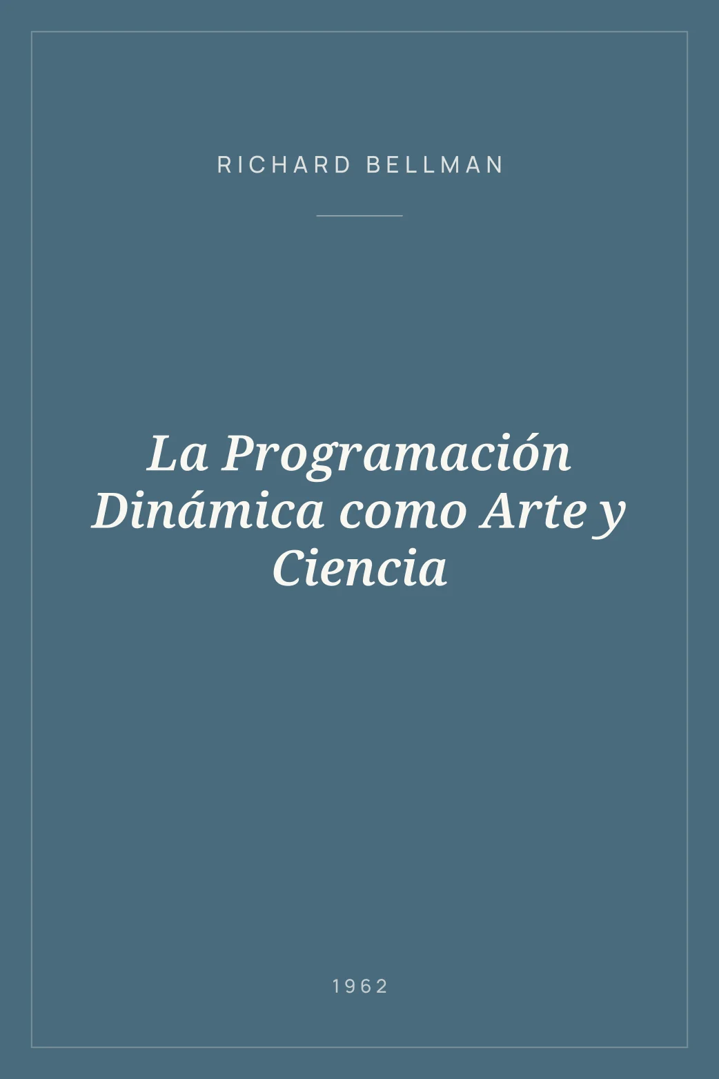 Portada de La Programación Dinámica como Arte y Ciencia