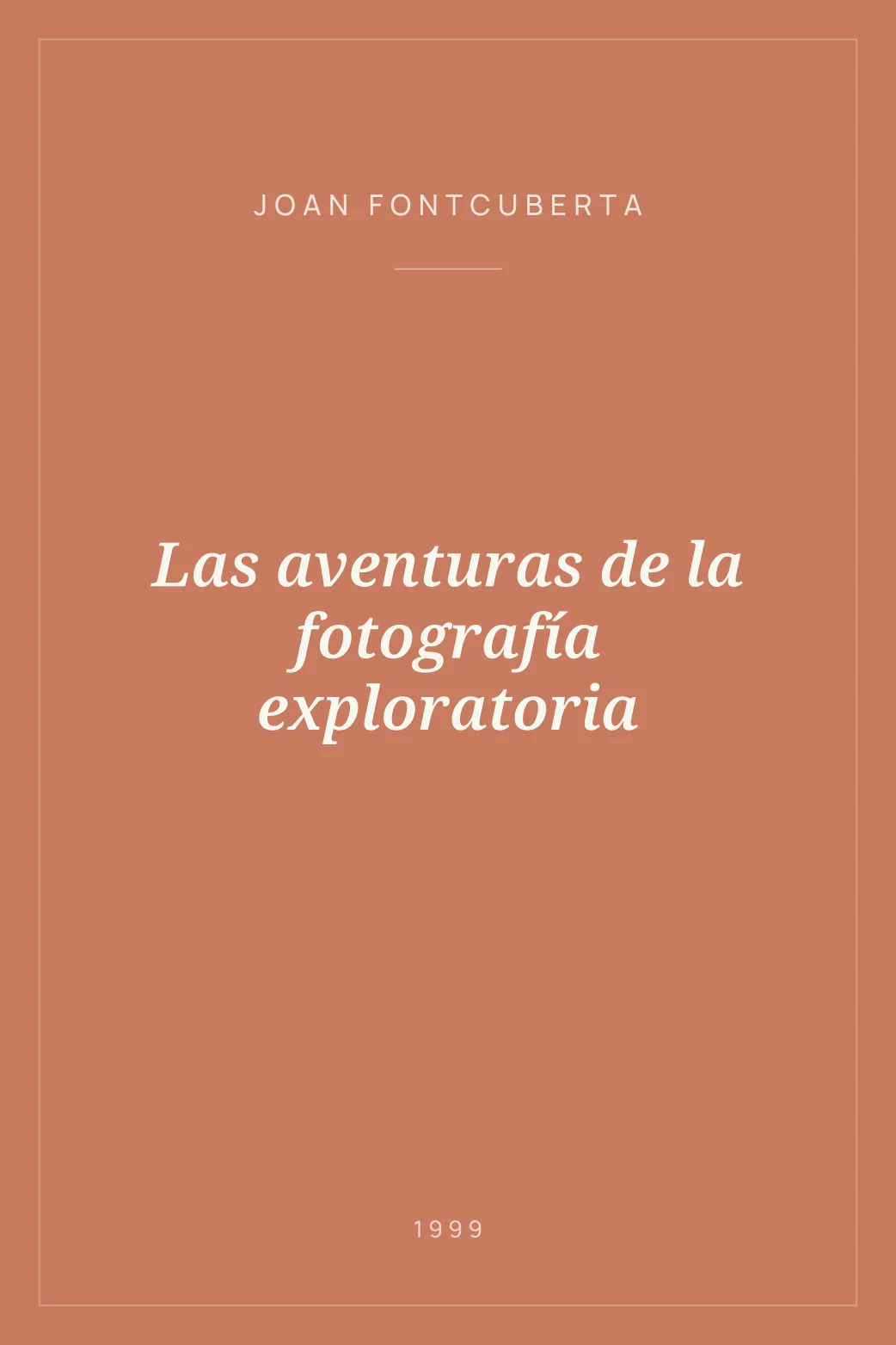 Portada de Las aventuras de la fotografía exploratoria