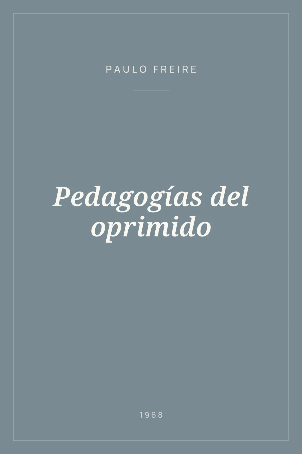 Portada de Pedagogías del oprimido