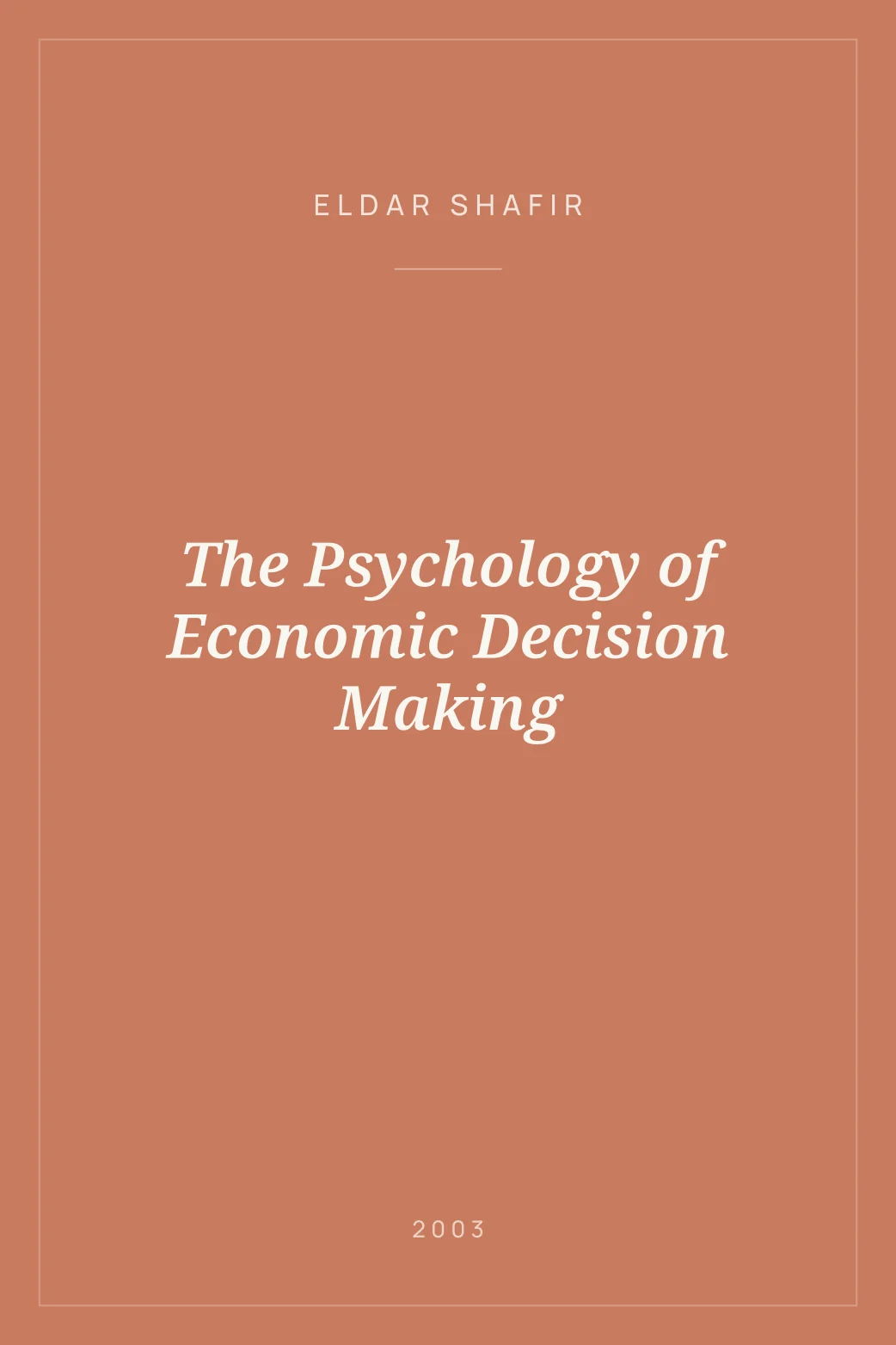 Portada de The Psychology of Economic Decision Making
