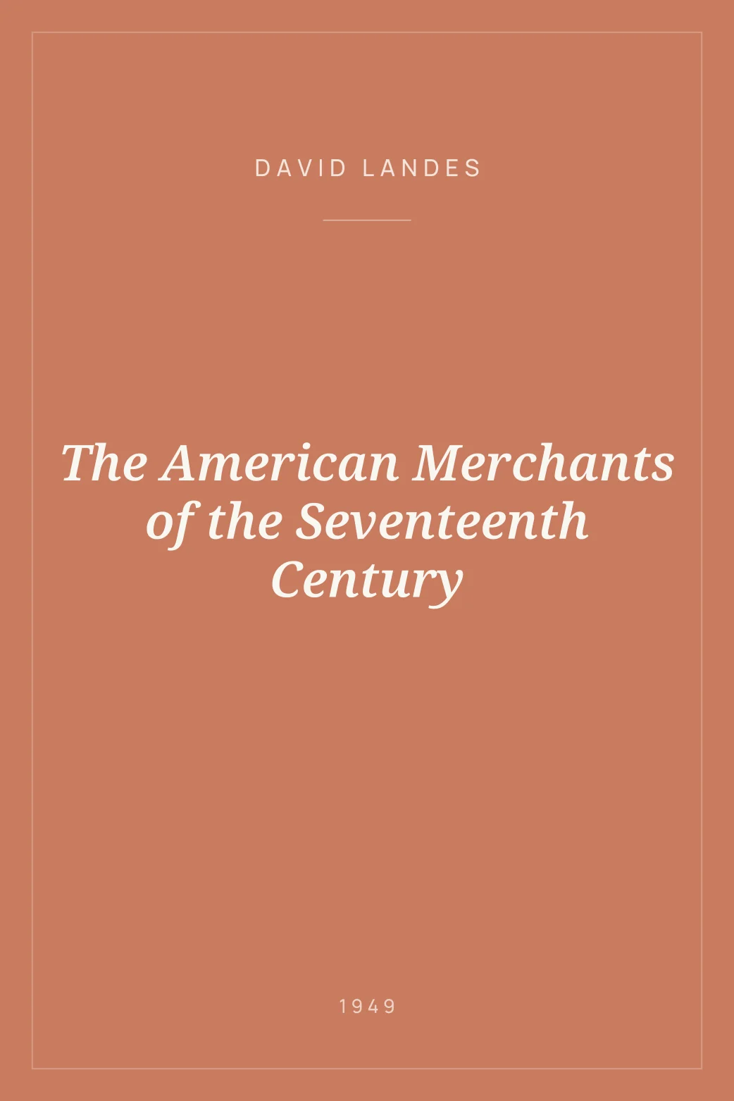 Portada de The American Merchants of the Seventeenth Century