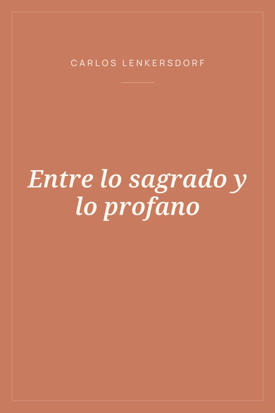 Portada de Entre lo sagrado y lo profano