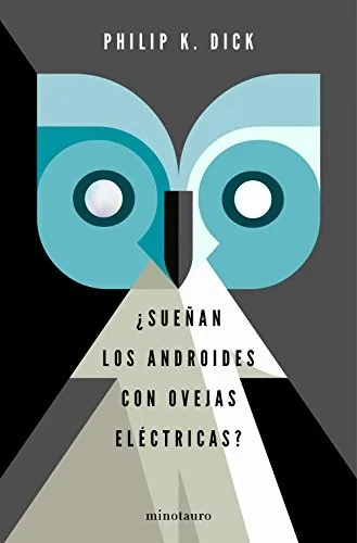 Portada de ¿Sueñan los androides con ovejas eléctricas?