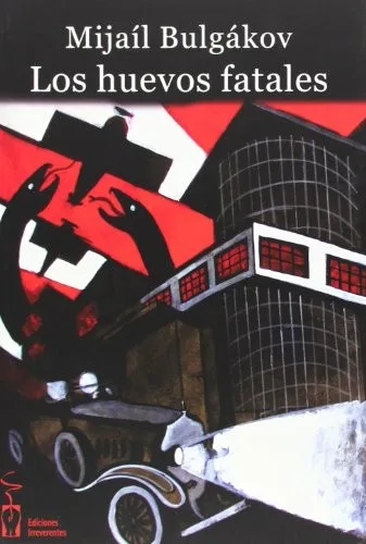 Portada de Los huevos fatales