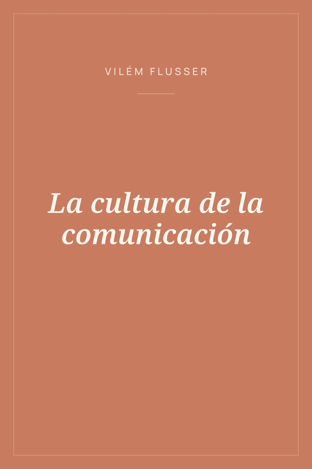 Portada de La cultura de la comunicación