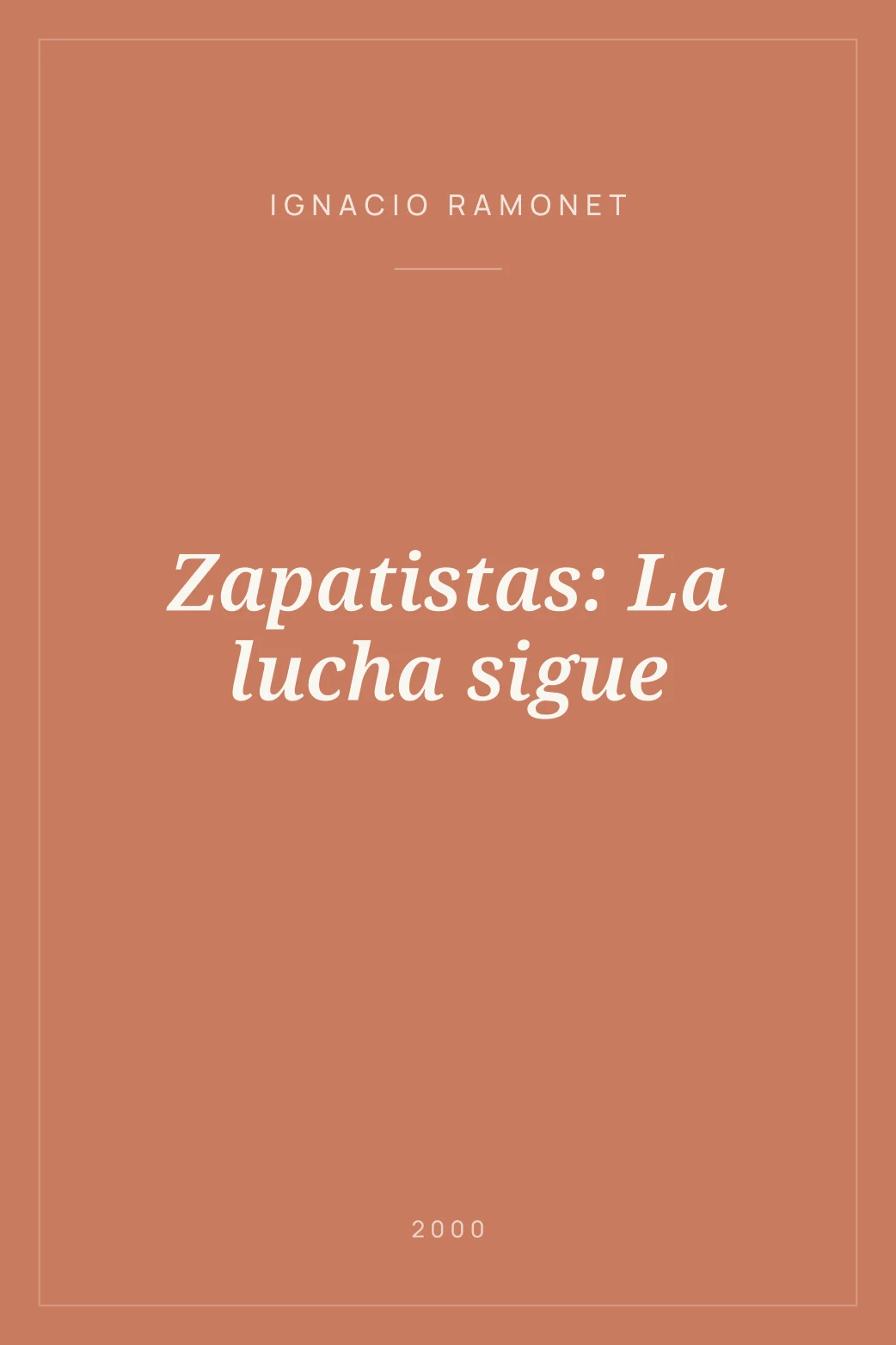 Portada de Zapatistas: La lucha sigue