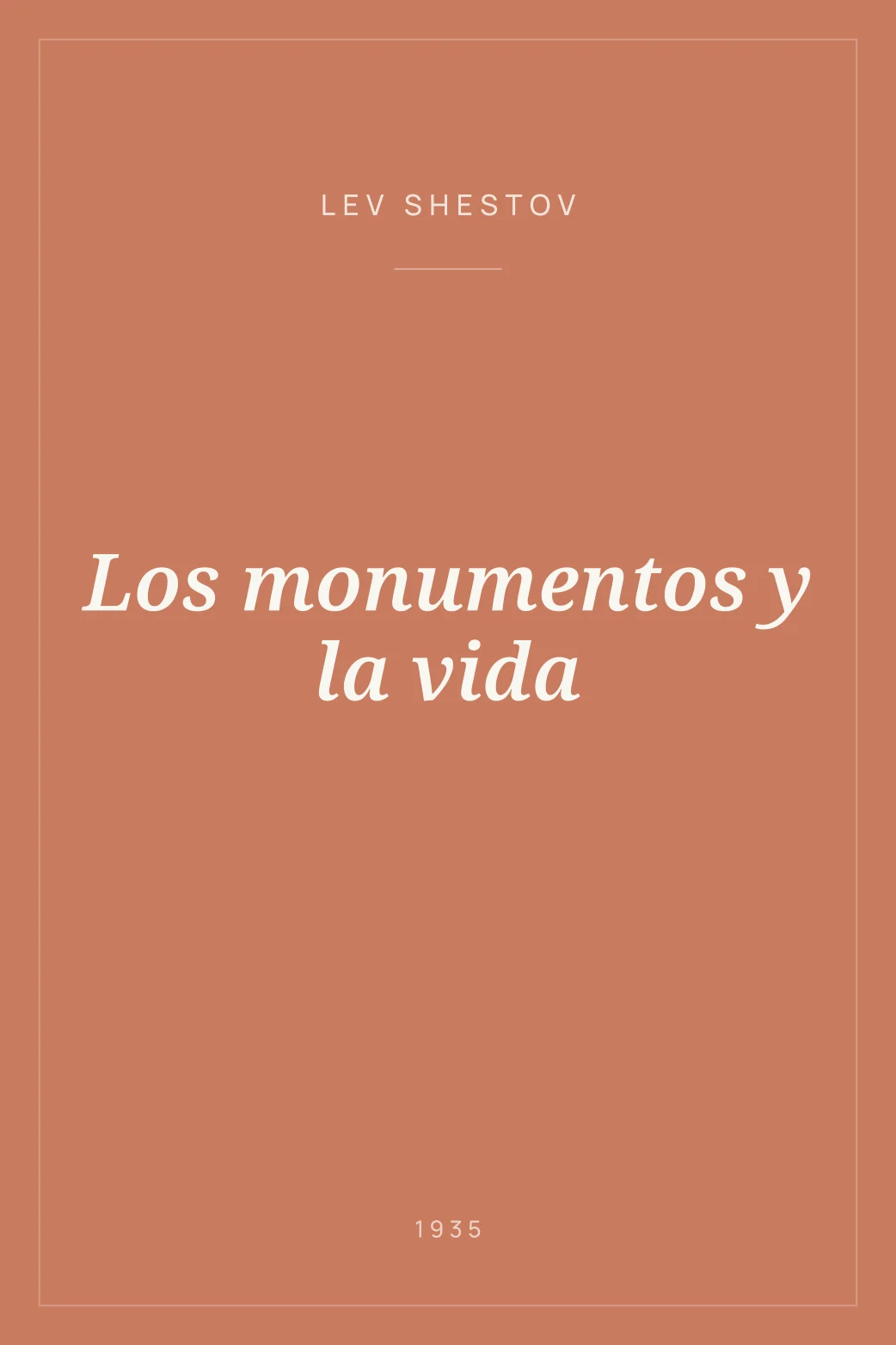Portada de Los monumentos y la vida