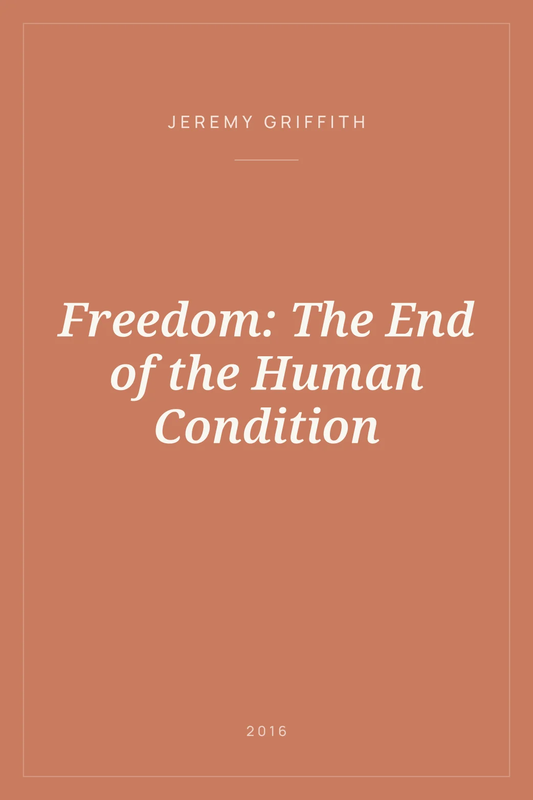 Portada de Freedom: The End of the Human Condition