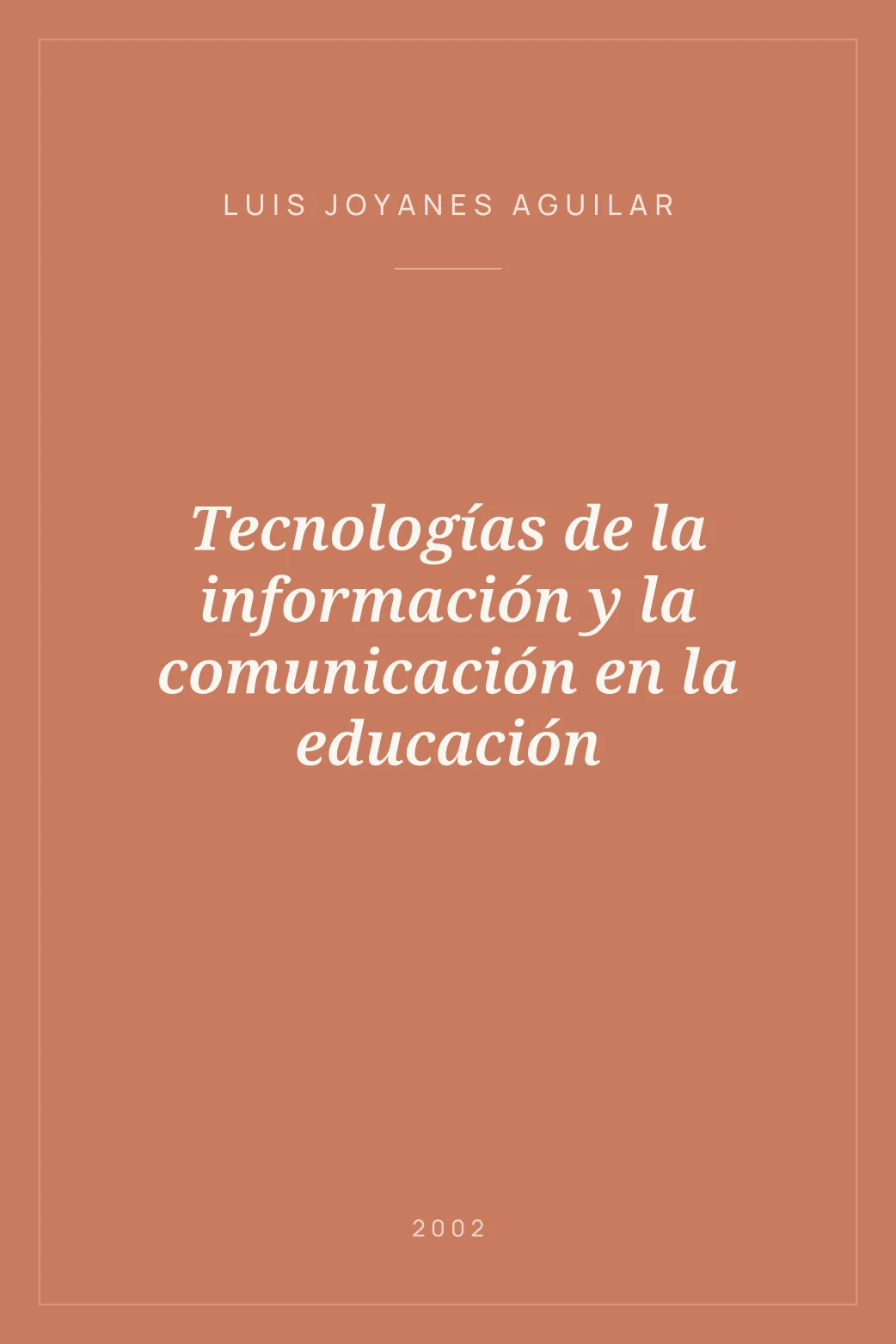 Portada de Tecnologías de la información y la comunicación en la educación