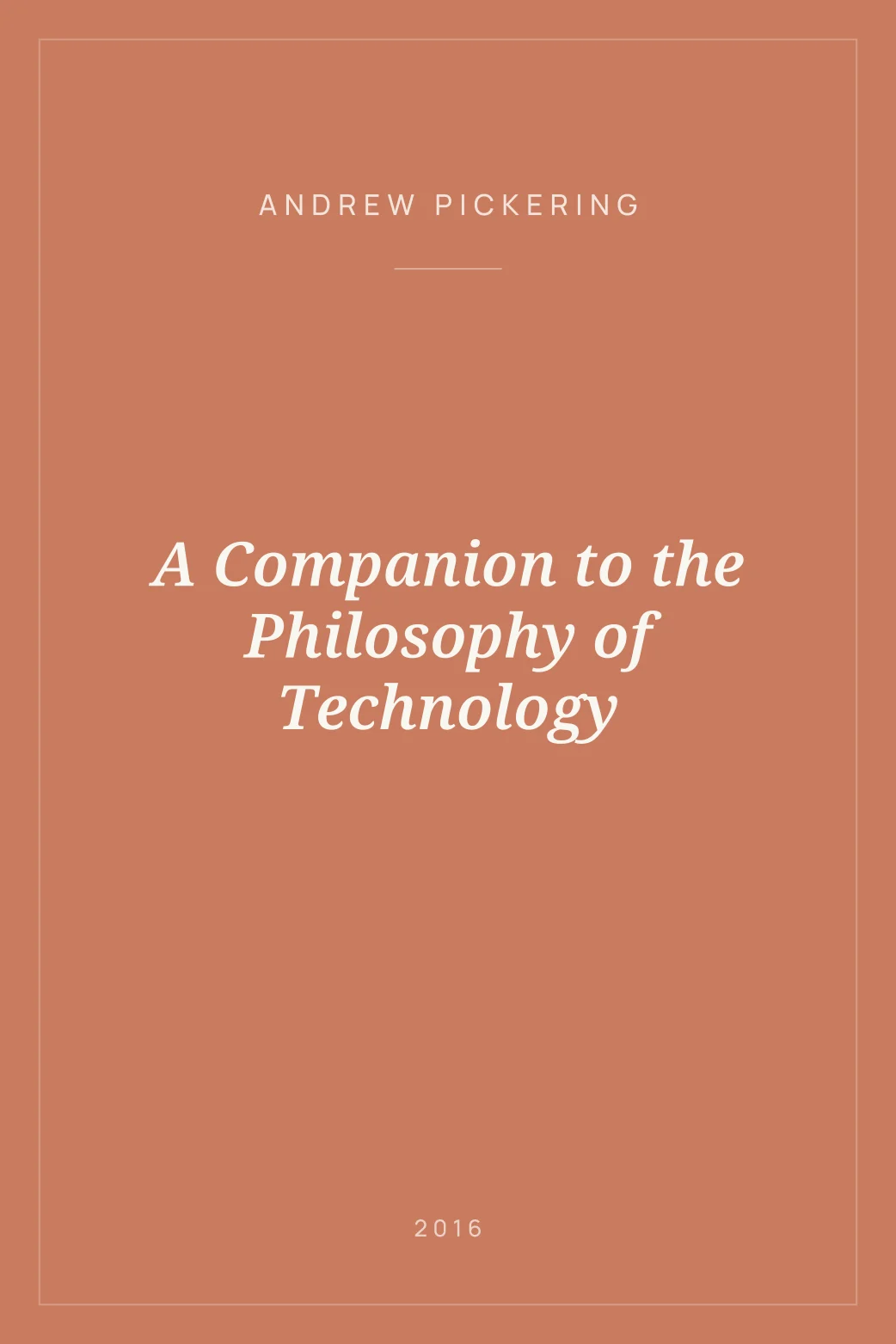 Portada de A Companion to the Philosophy of Technology
