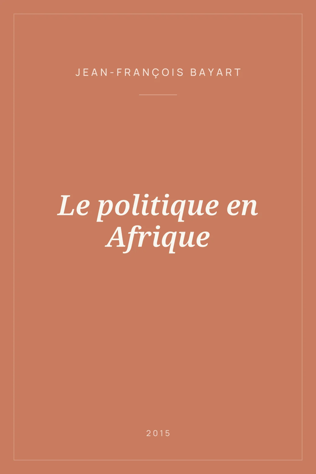 Portada de Le politique en Afrique