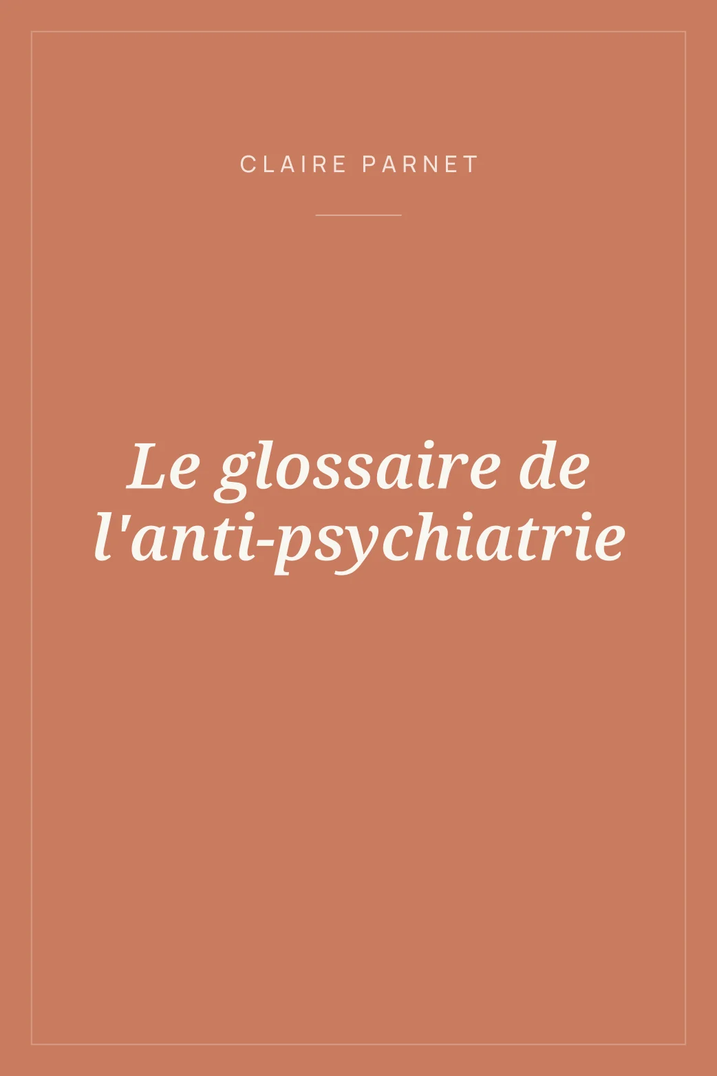 Portada de Le glossaire de l'anti-psychiatrie