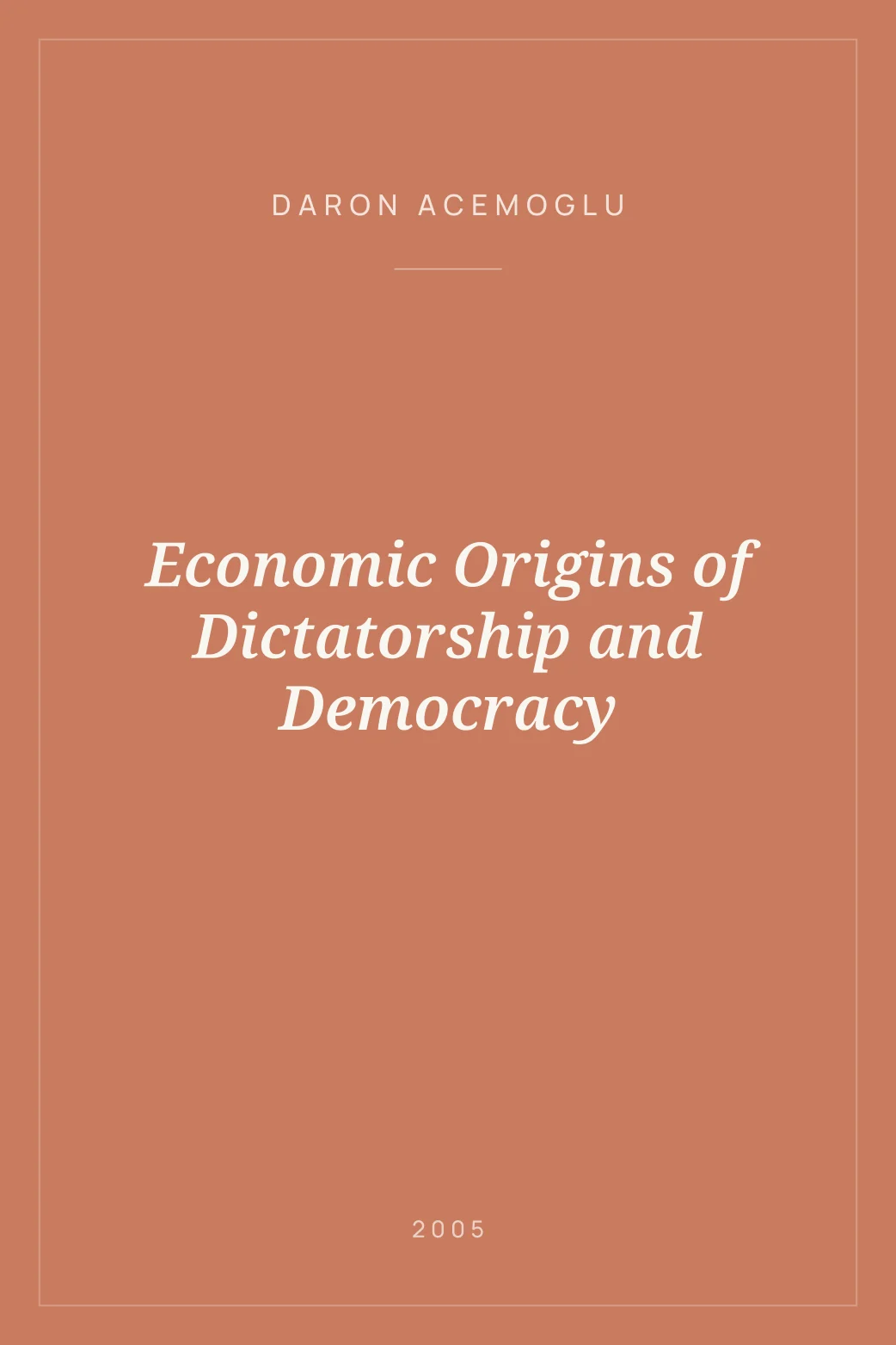 Portada de Economic Origins of Dictatorship and Democracy