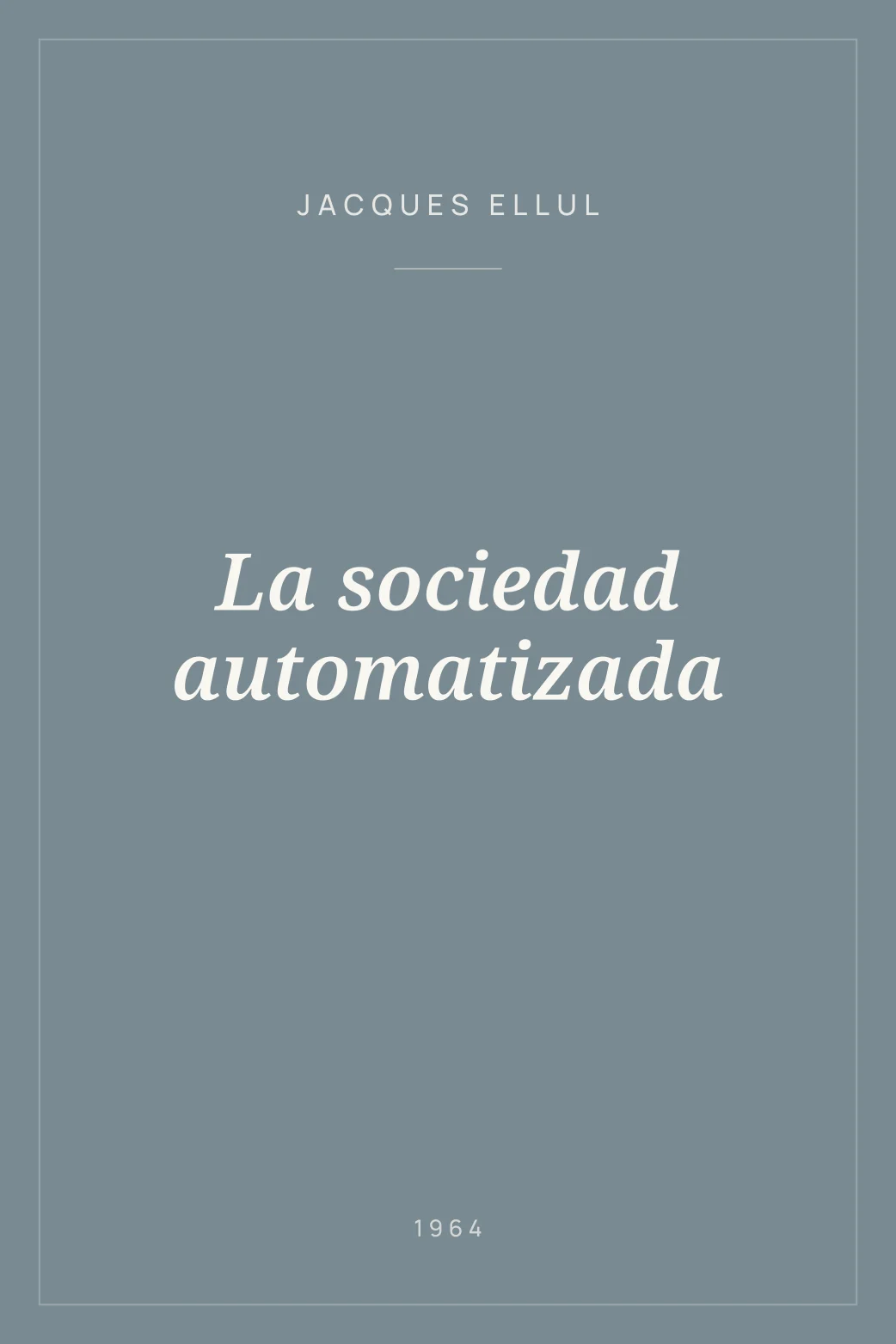 Portada de La sociedad automatizada