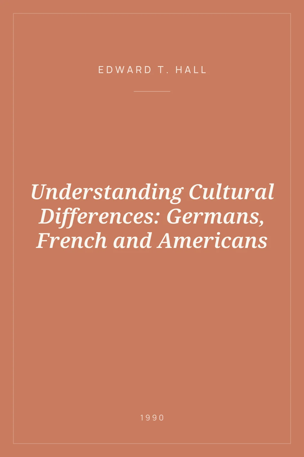 Portada de Understanding Cultural Differences: Germans, French and Americans