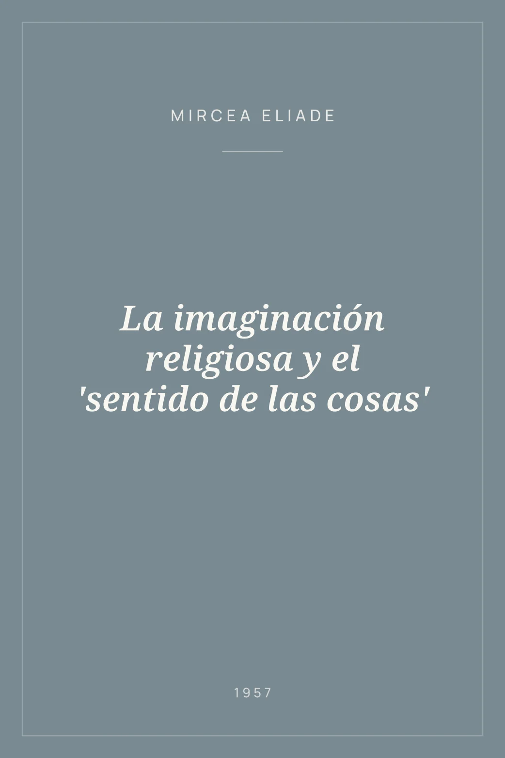 Portada de La imaginación religiosa y el 'sentido de las cosas'