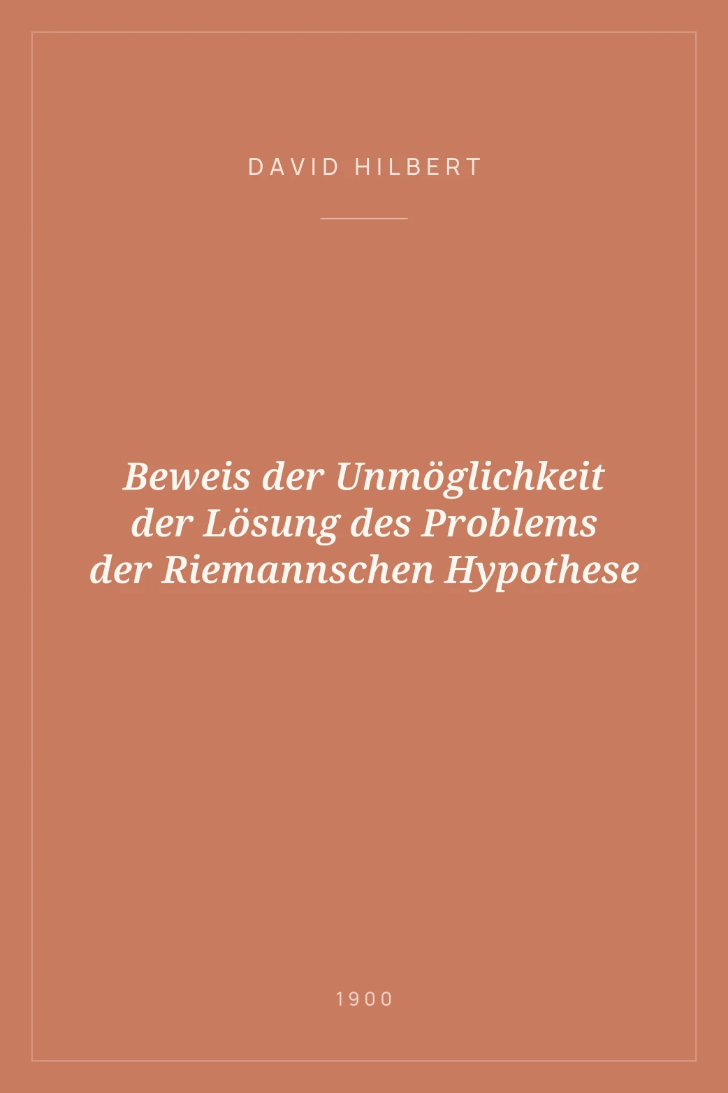 Portada de Beweis der Unmöglichkeit der Lösung des Problems der Riemannschen Hypothese