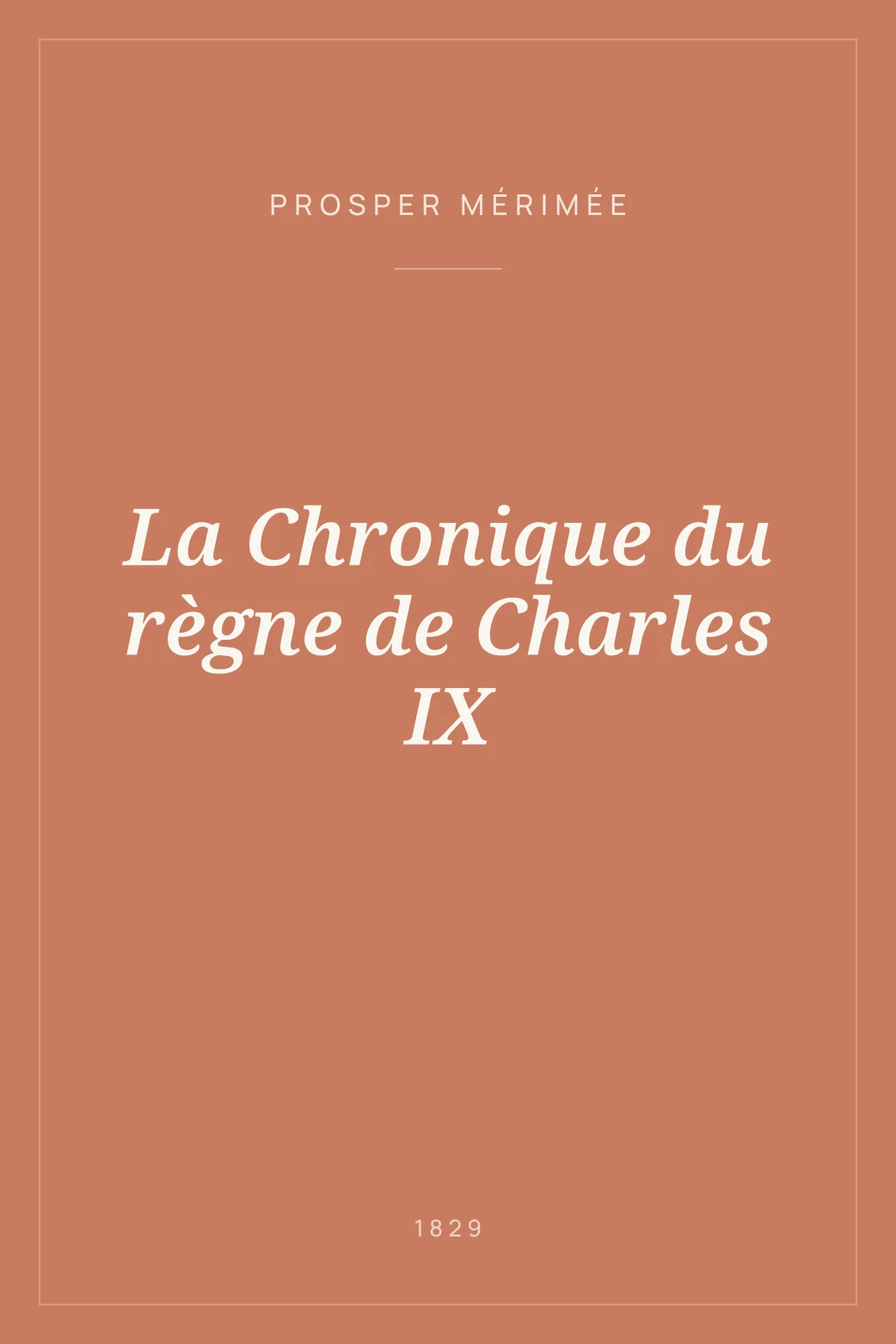 Portada de La Chronique du règne de Charles IX