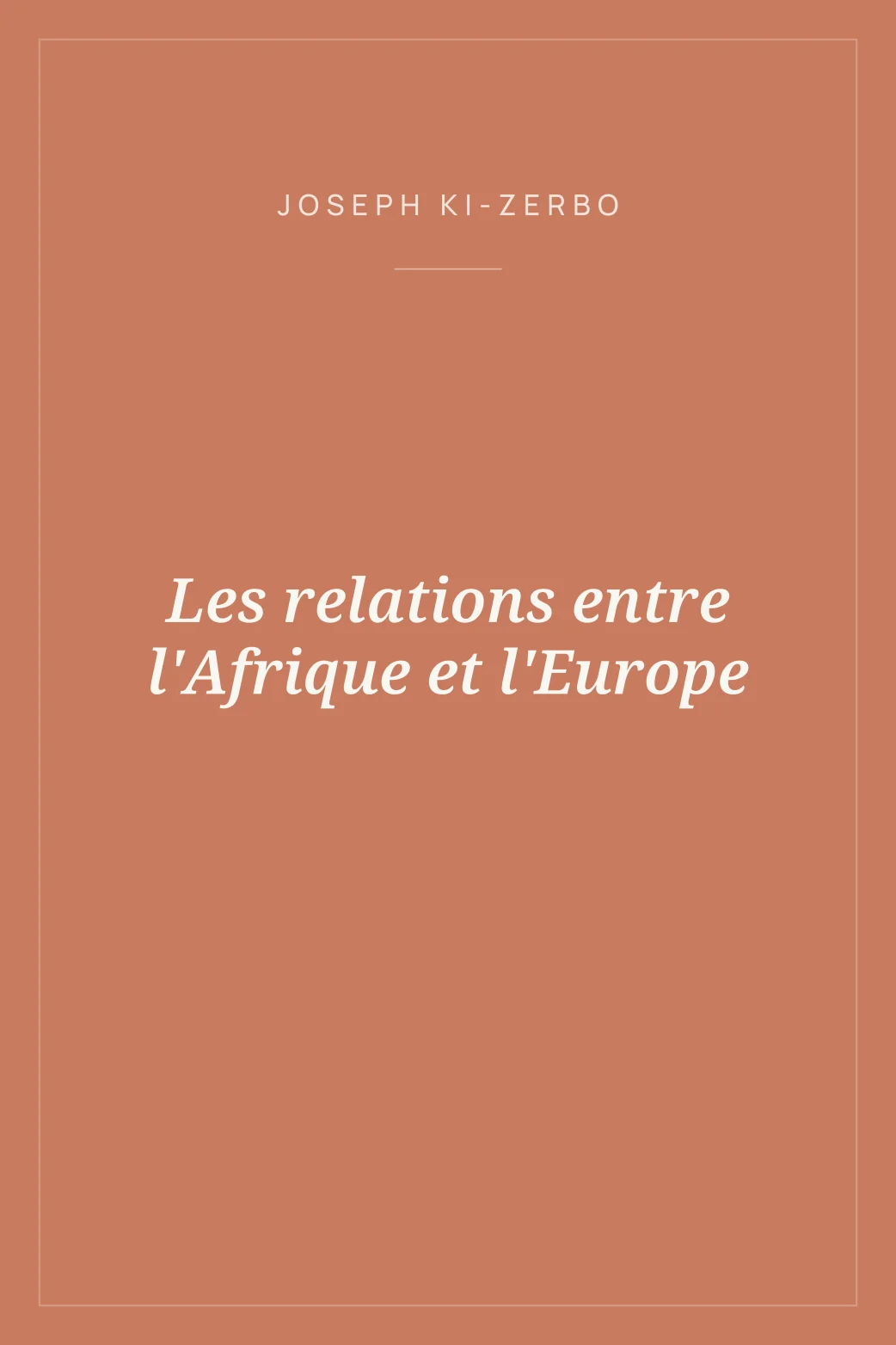 Portada de Les relations entre l'Afrique et l'Europe