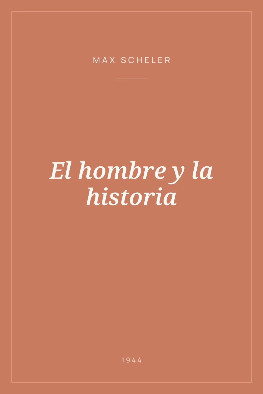 Portada de El hombre y la historia