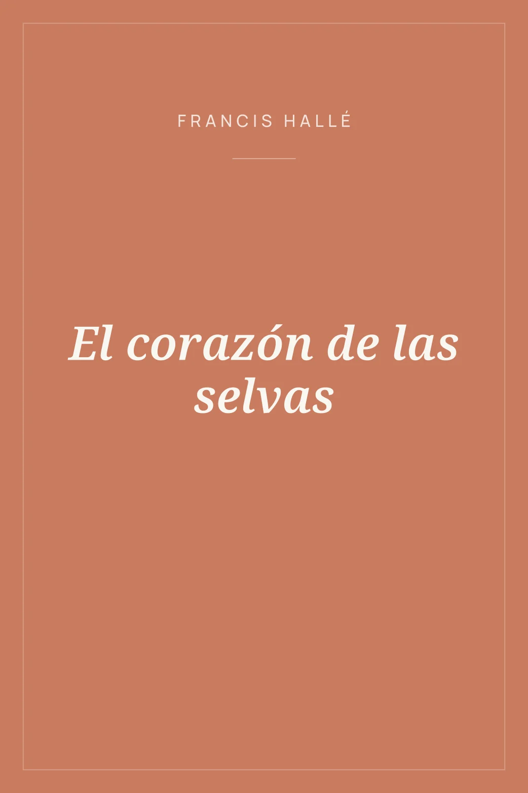 Portada de El corazón de las selvas