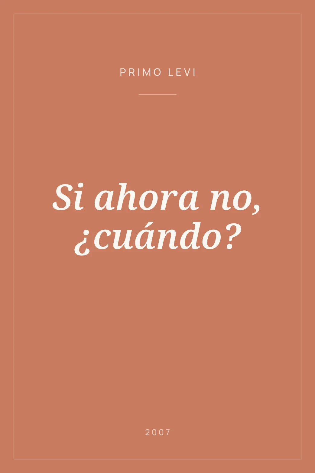 Portada de Si ahora no, ¿cuándo?