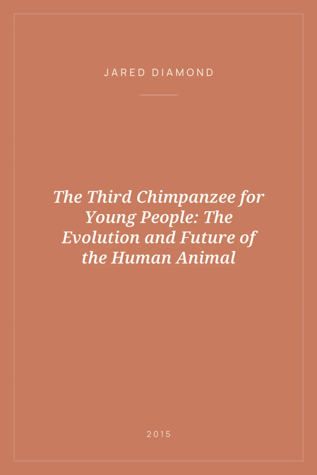 Portada de The Third Chimpanzee for Young People: The Evolution and Future of the Human Animal
