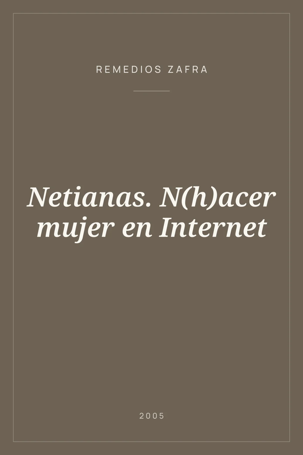 Portada de Netianas. N(h)acer mujer en Internet
