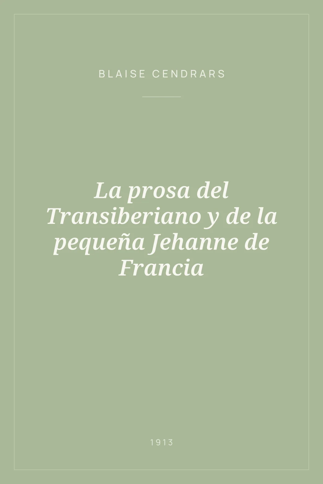 Portada de La prosa del Transiberiano y de la pequeña Jehanne de Francia