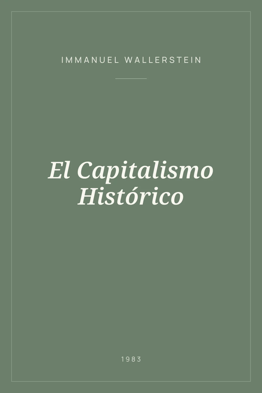 Portada de El Capitalismo Histórico