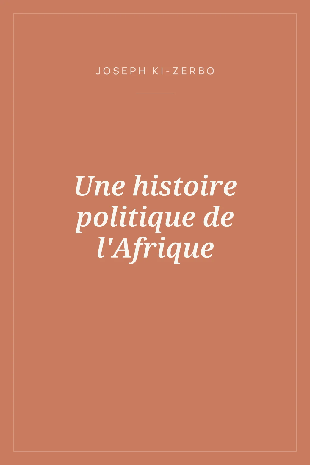 Portada de Une histoire politique de l'Afrique