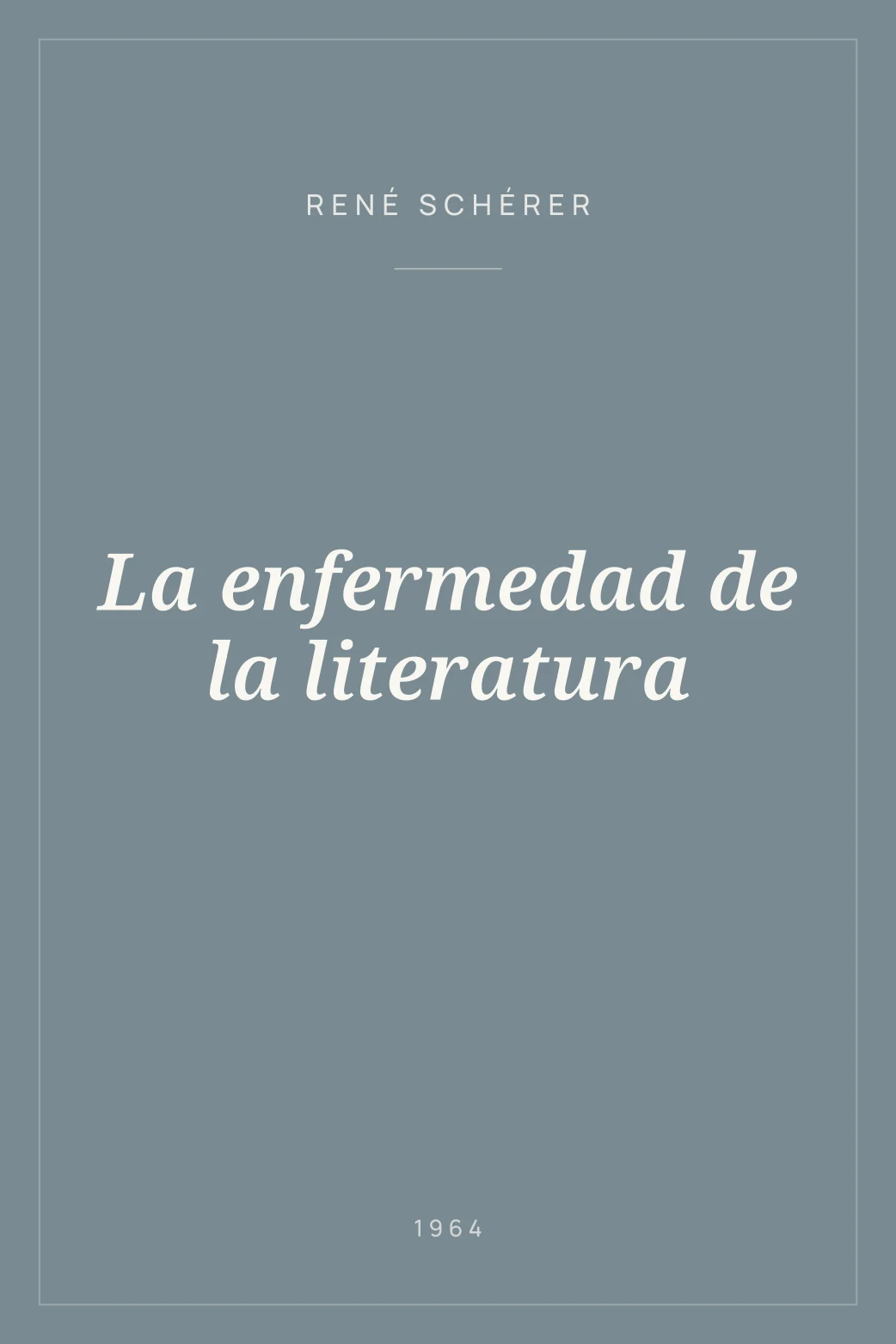 Portada de La enfermedad de la literatura