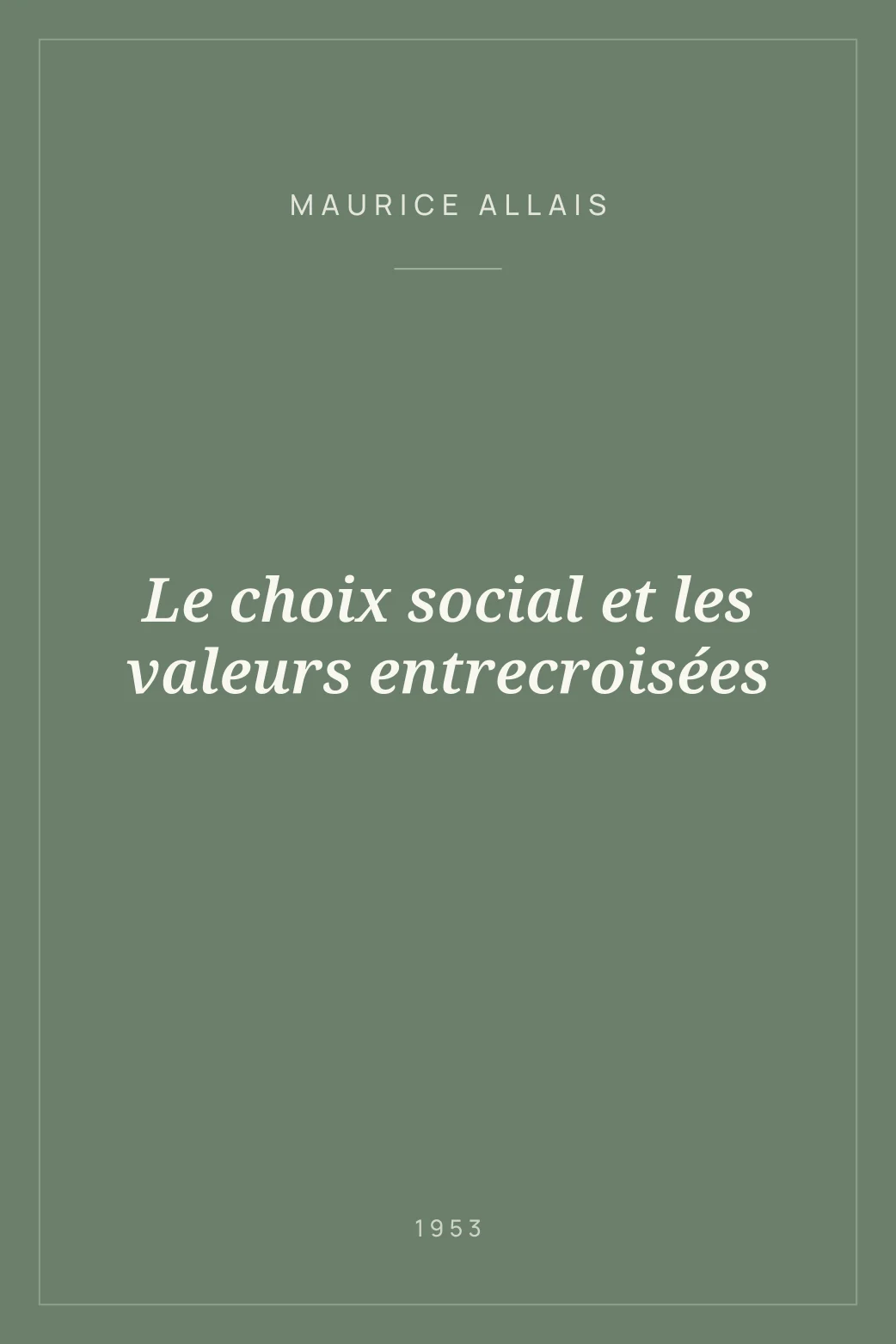 Portada de Le choix social et les valeurs entrecroisées