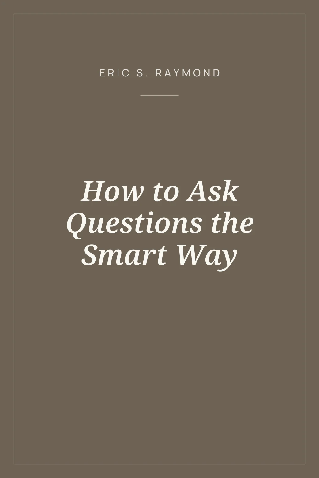Portada de How to Ask Questions the Smart Way