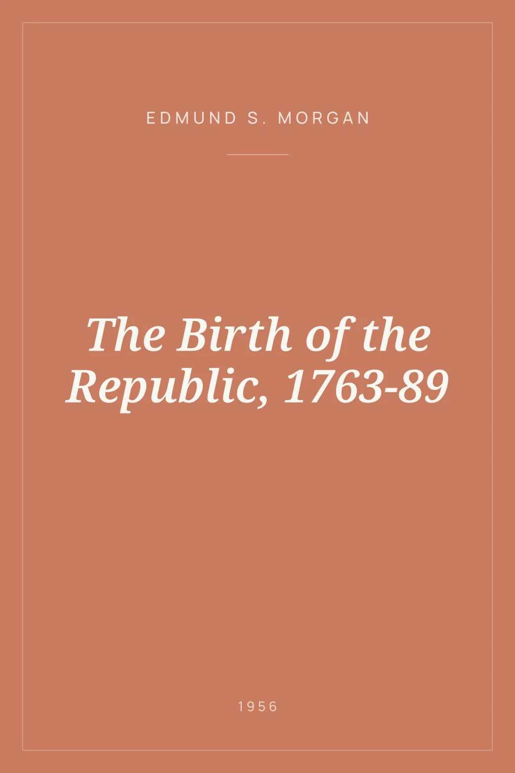 Portada de The Birth of the Republic, 1763-89
