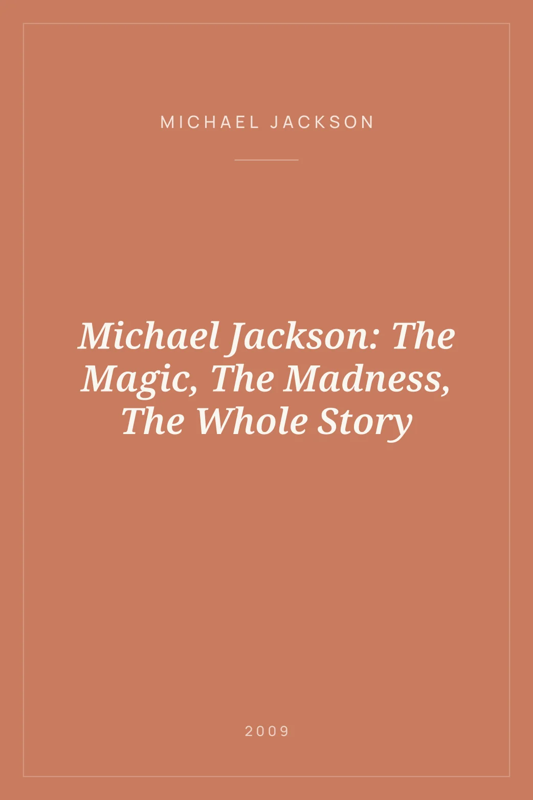 Portada de Michael Jackson: The Magic, The Madness, The Whole Story