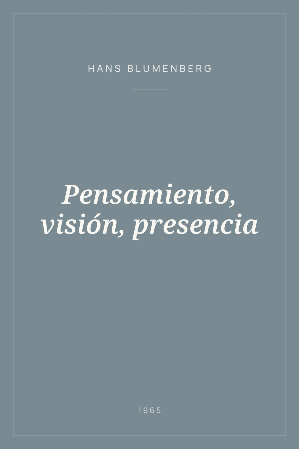 Portada de Pensamiento, visión, presencia