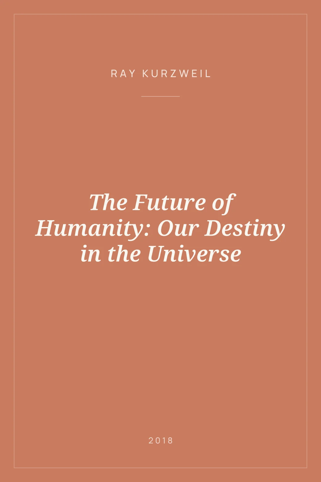 Portada de The Future of Humanity: Our Destiny in the Universe