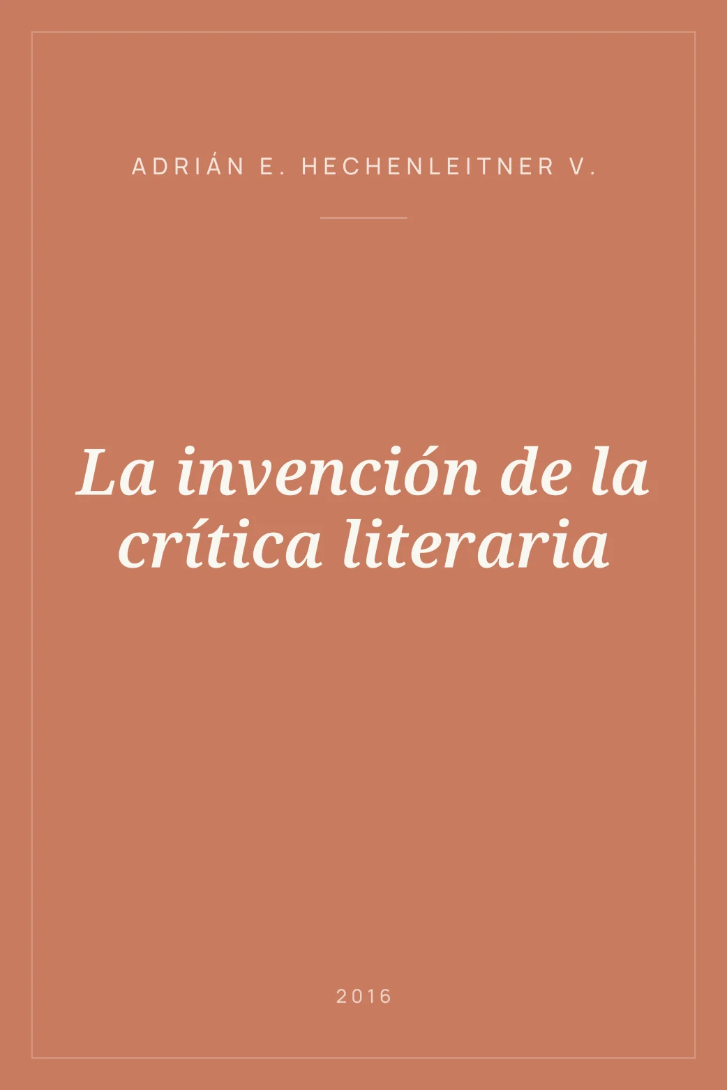 Portada de La invención de la crítica literaria