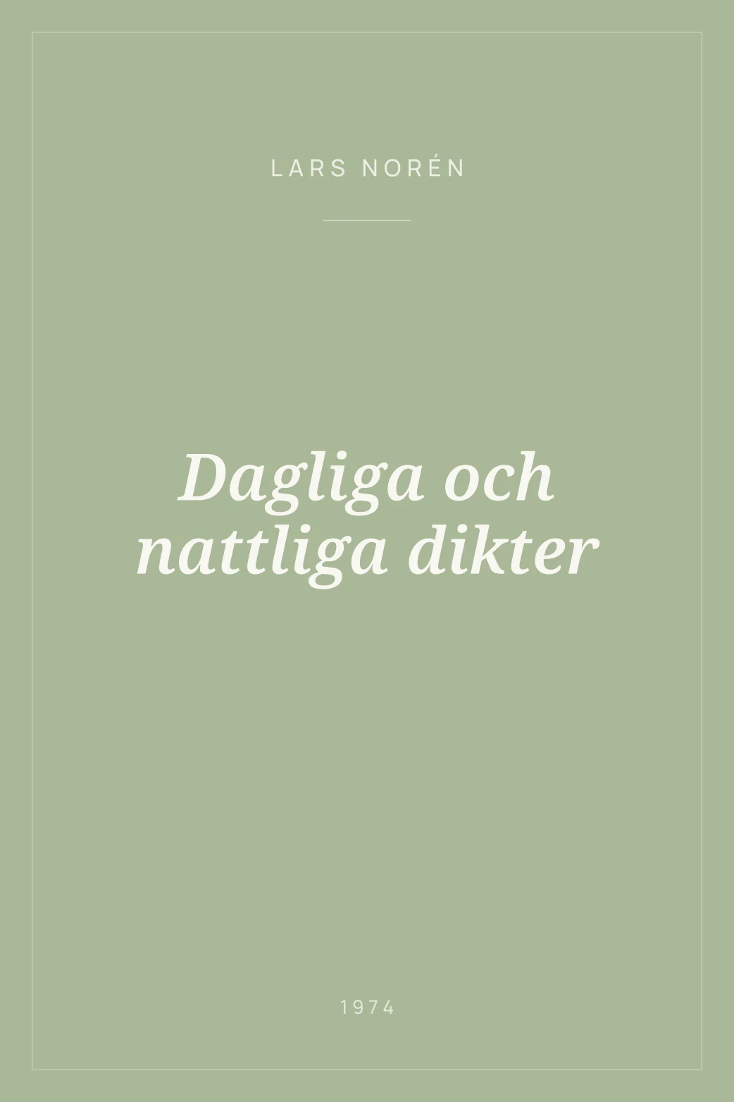 Portada de Dagliga och nattliga dikter