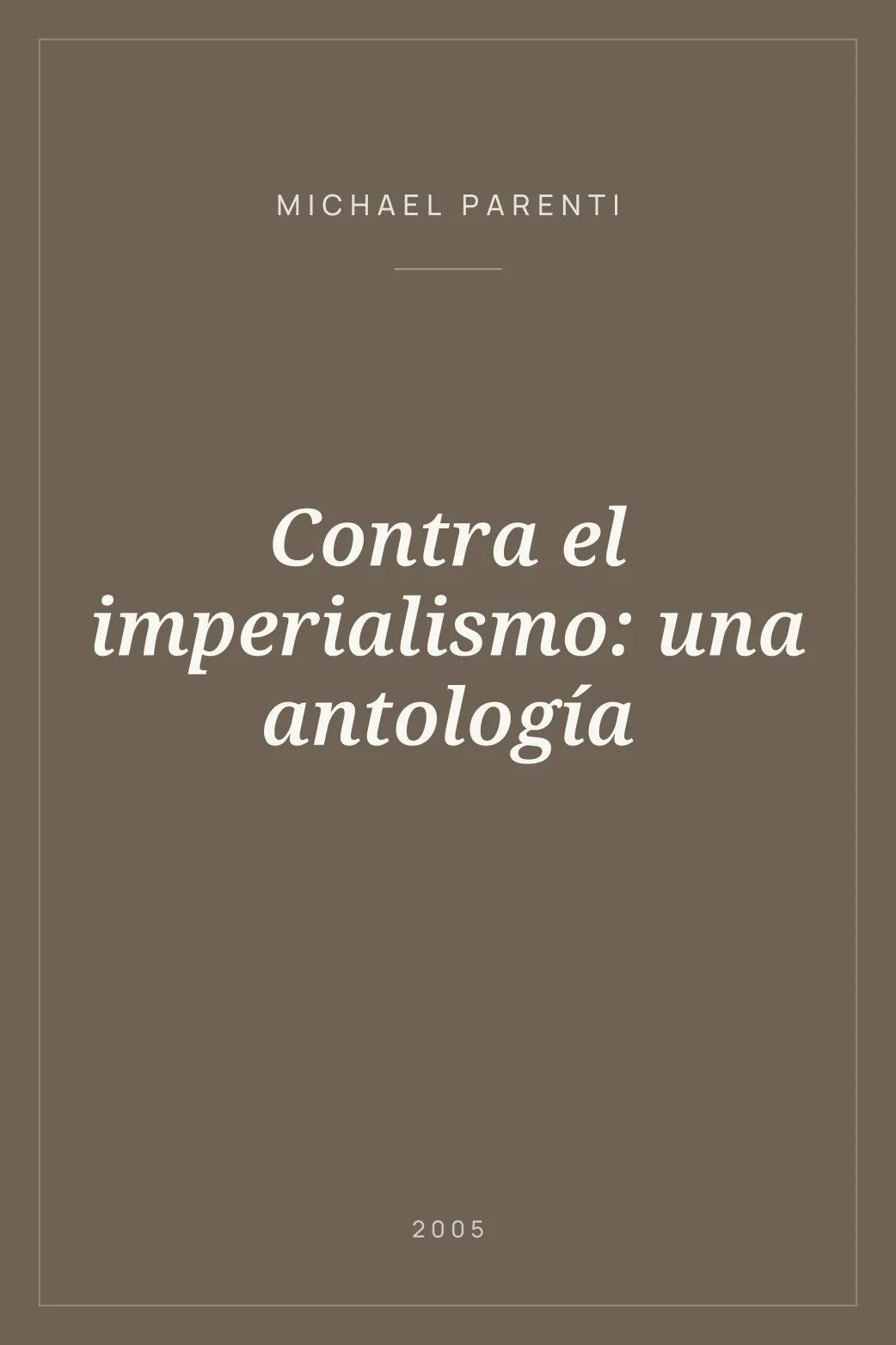 Portada de Contra el imperialismo: una antología