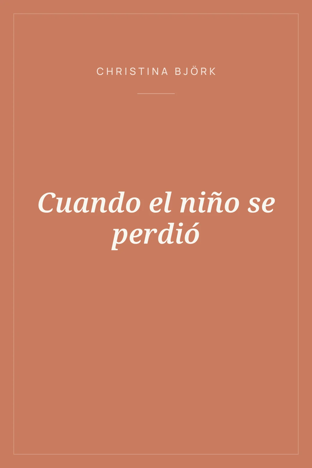 Portada de Cuando el niño se perdió