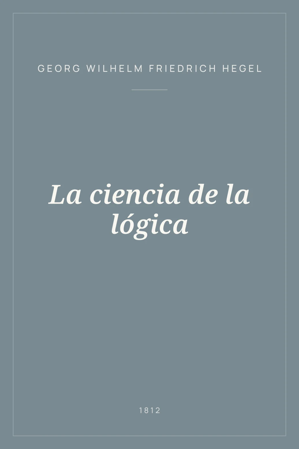Portada de La ciencia de la lógica