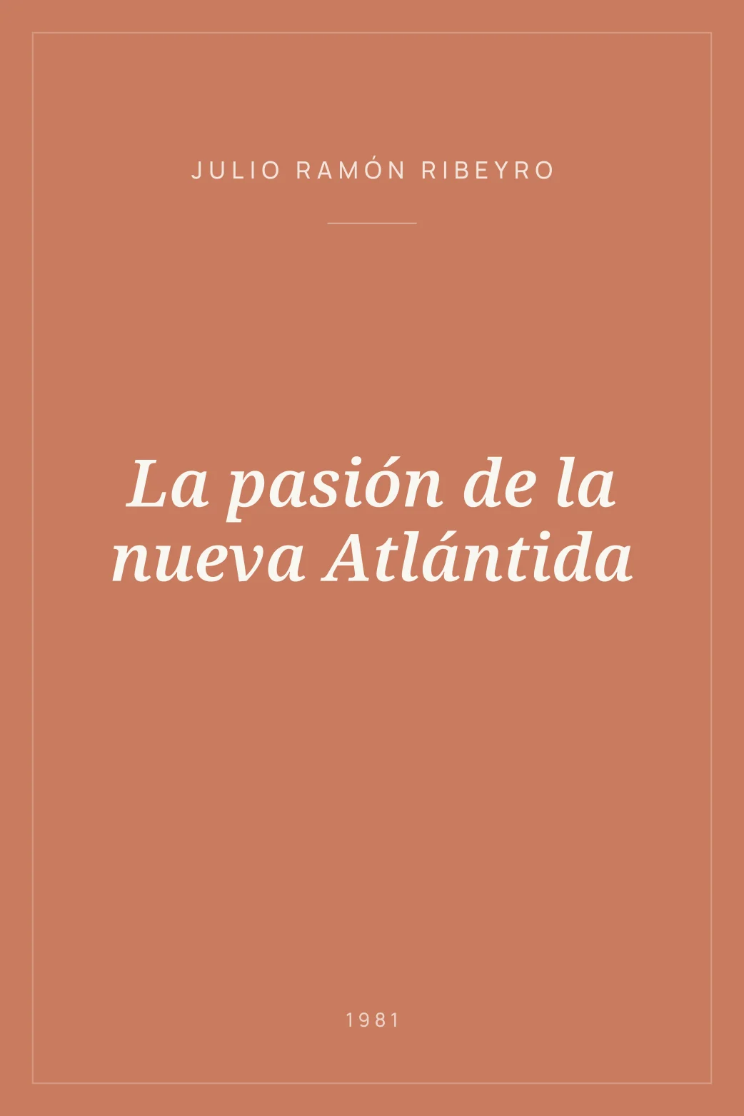 Portada de La pasión de la nueva Atlántida
