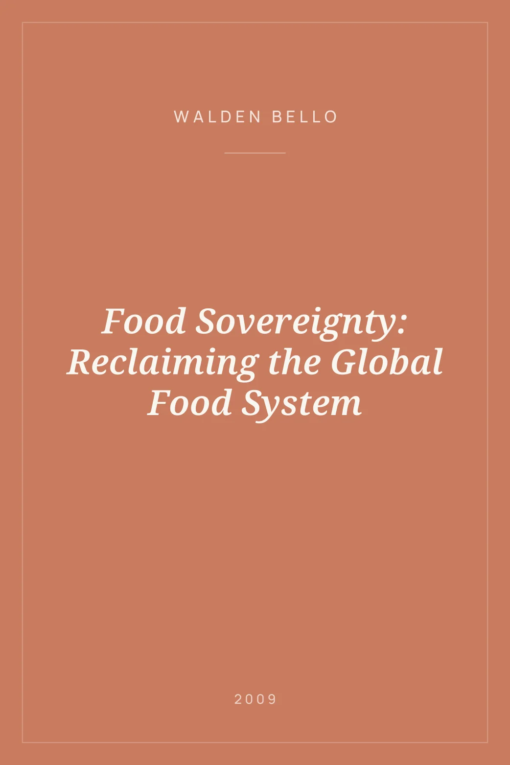 Portada de Food Sovereignty: Reclaiming the Global Food System